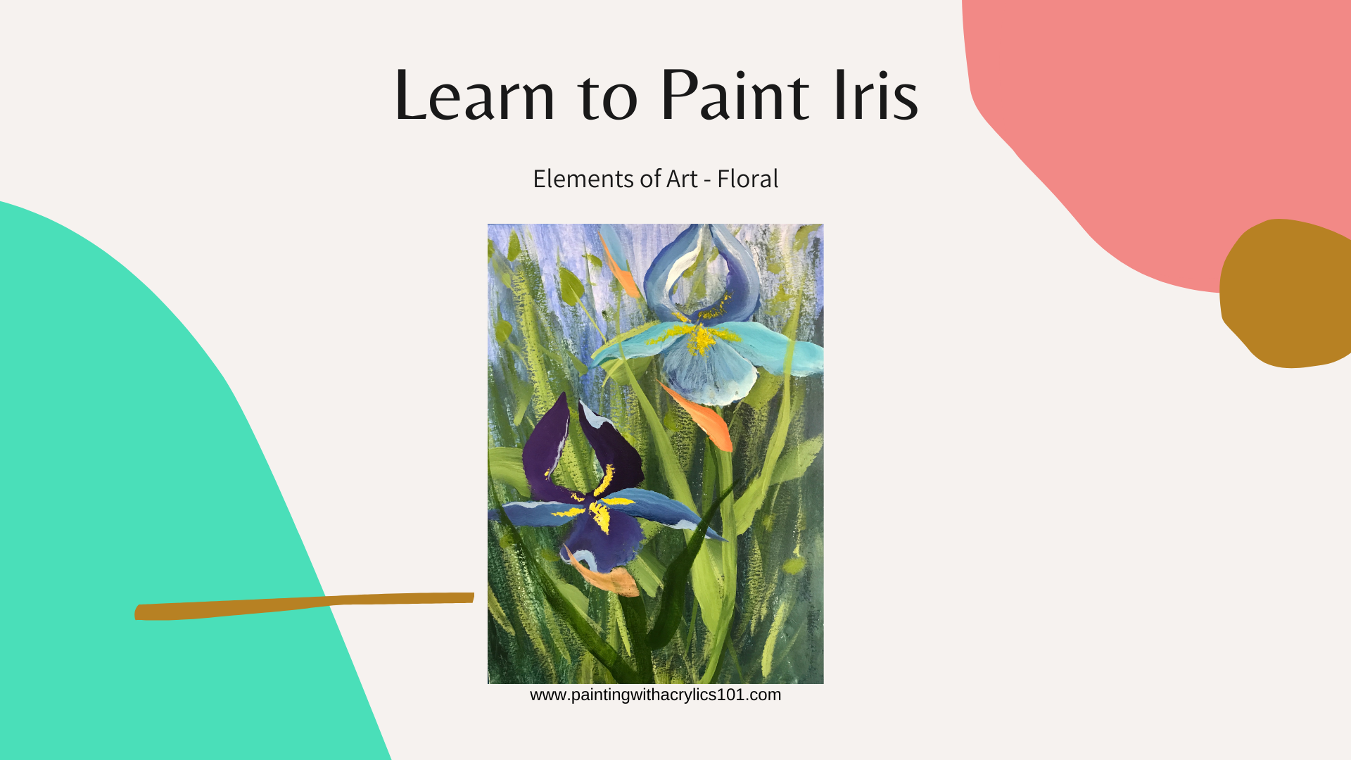 Learn to Paint Iris - Painting With Acrylics 101