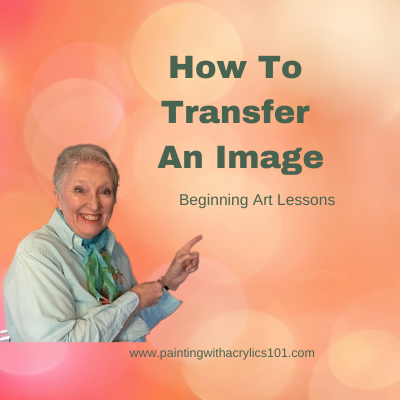 beginning art lessons, get an image on a canvas