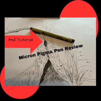 Micron Pigma Pen Product Review With a Tutorial