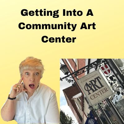 Getting into galleries and community art centers