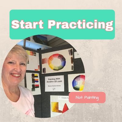 How to practice painting without making a finished painting.